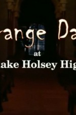 Watch Strange Days at Blake Holsey High Zmovie